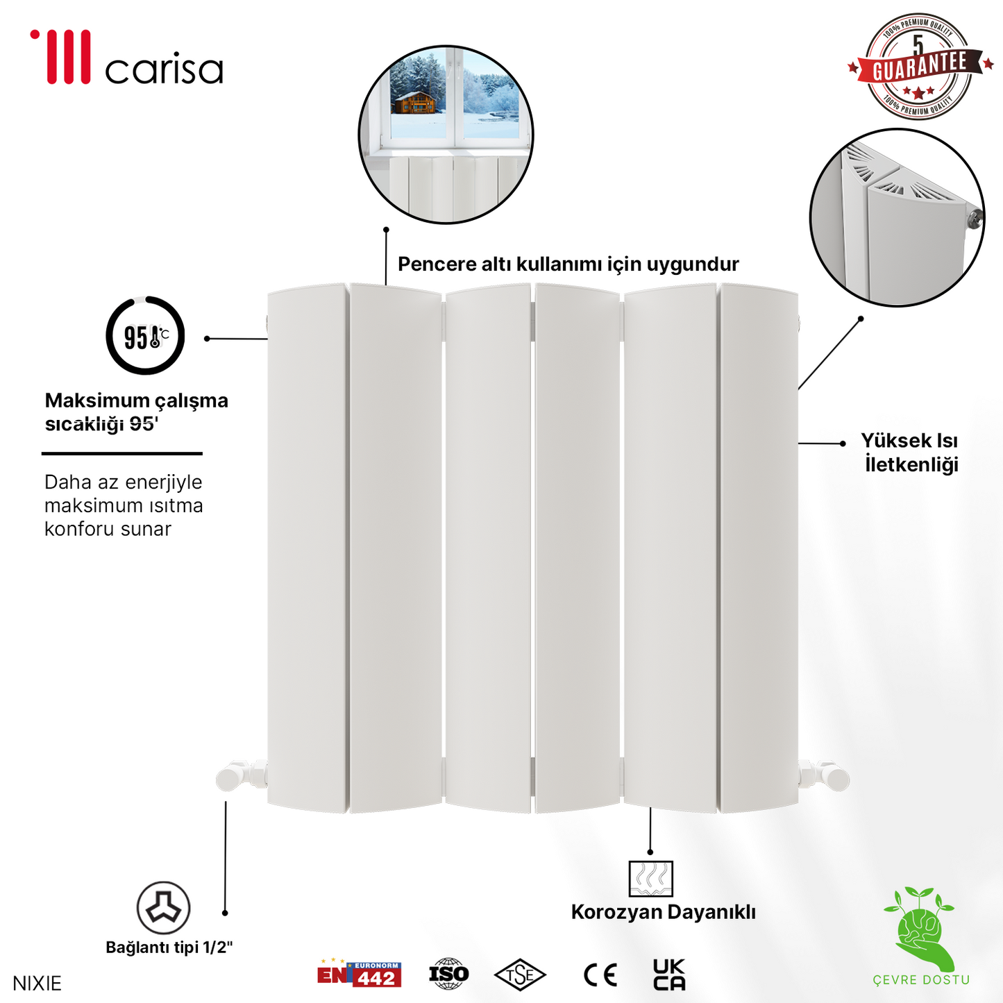 Carisa NIXIE 0600*0625*06/RAL 9016 KUMLU BEYAZ/STD.BAĞL.(İKİ YAN ALT-ÜST ÇAPRAZ)/ALM.RADYATÖR