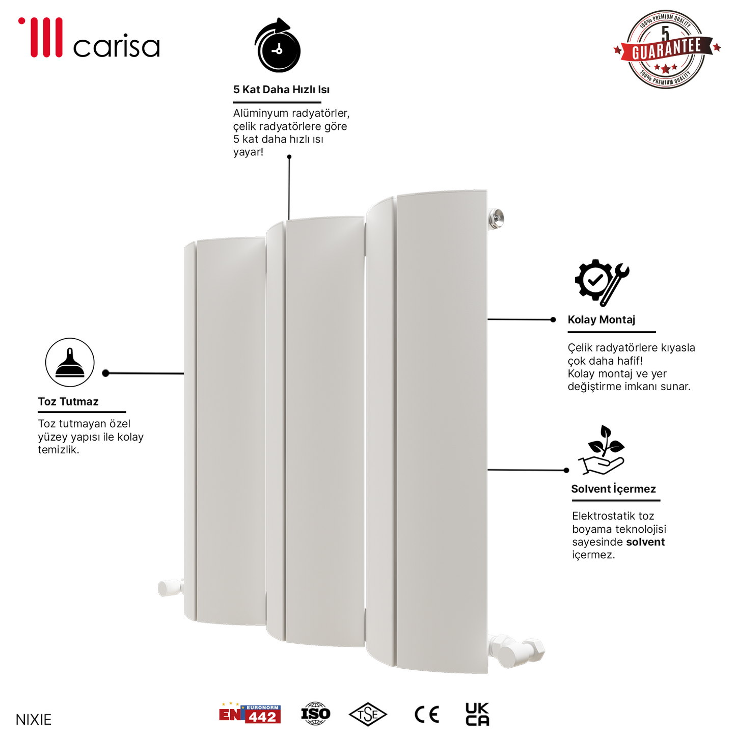 Carisa NIXIE 0600*0625*06/RAL 9016 KUMLU BEYAZ/STD.BAĞL.(İKİ YAN ALT-ÜST ÇAPRAZ)/ALM.RADYATÖR
